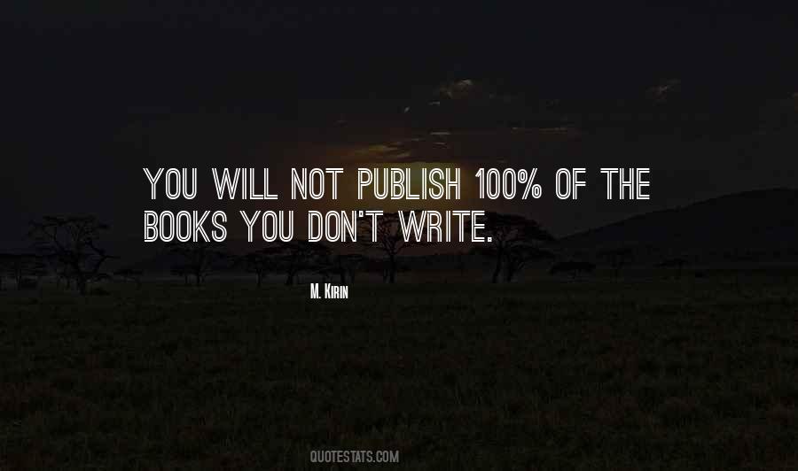 Writer Inspiration Quotes #1861398