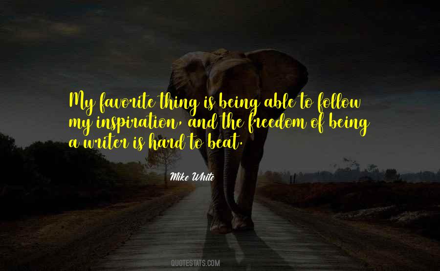 Writer Inspiration Quotes #897273
