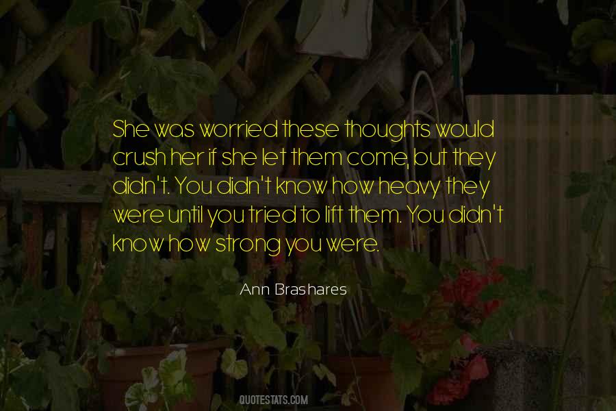 Crush Her Quotes #1281816