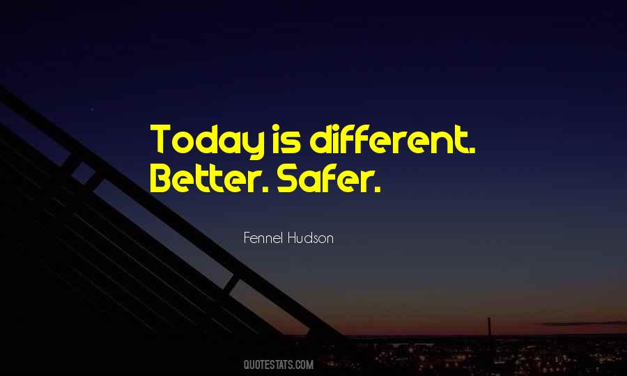 Better Today Quotes #228550