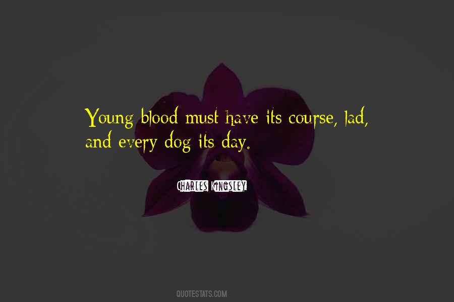 Dog Blood Quotes #1188250
