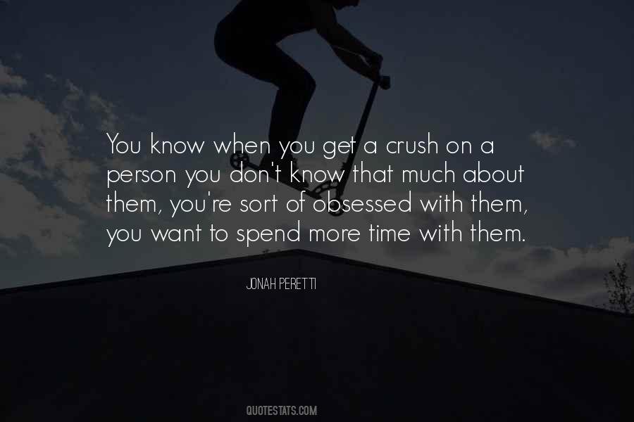 Crush On You Quotes #842361