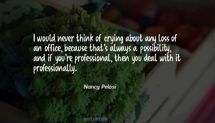 Crying Because Of You Quotes #1227303