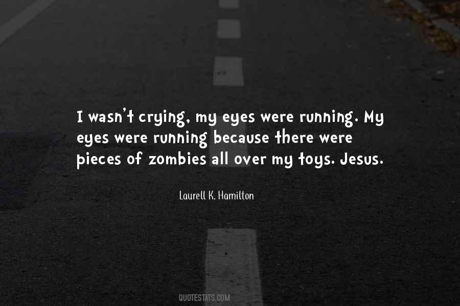 Crying Because Of You Quotes #415521