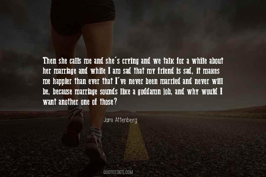 Crying Because Of You Quotes #500177
