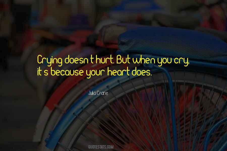 Crying Because Of You Quotes #513480