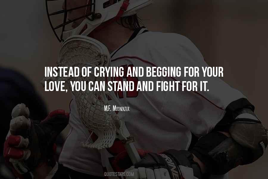 Crying For Your Love Quotes #1313376