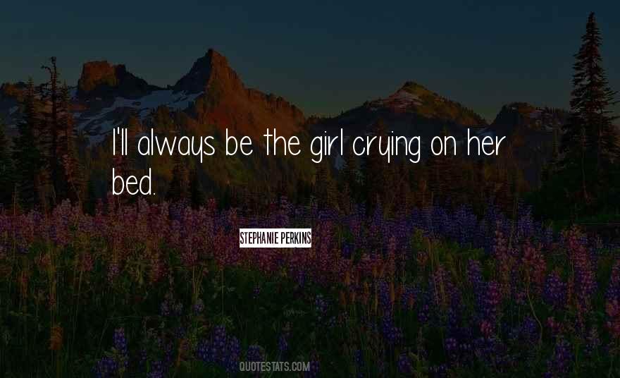 Crying Girl Quotes #1254251