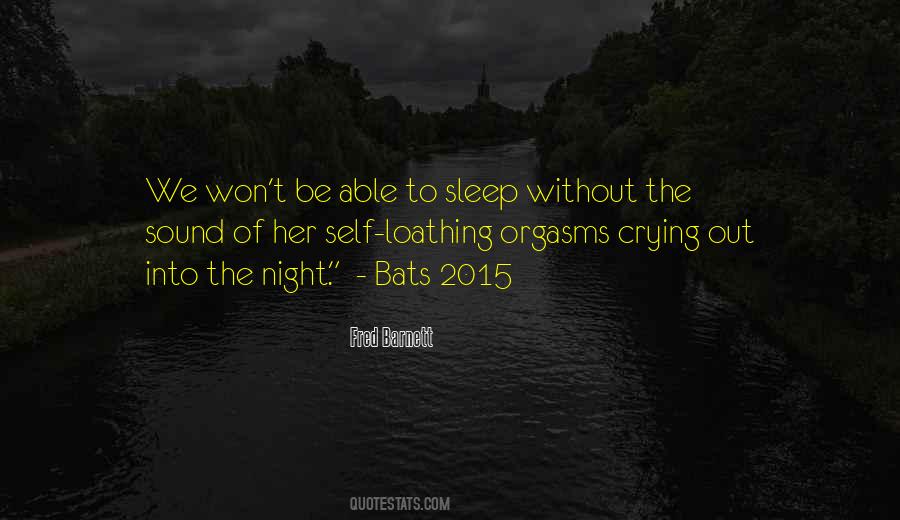 Crying In The Night Quotes #1762210