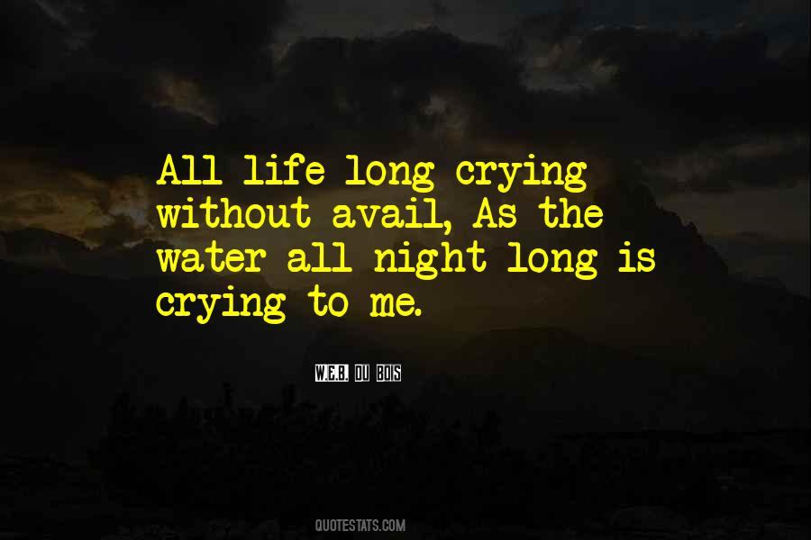 Crying In The Night Quotes #261220