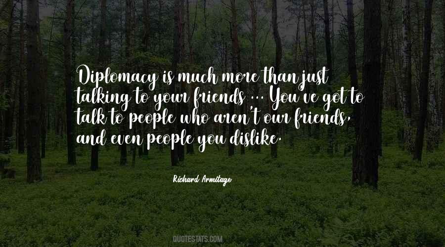 People You Dislike Quotes #291441