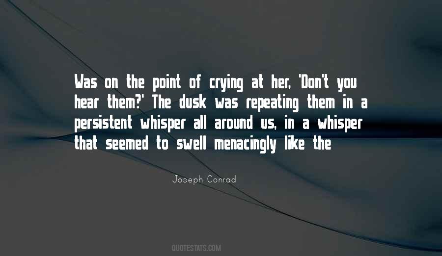 Crying Is The Only Way Quotes #5660