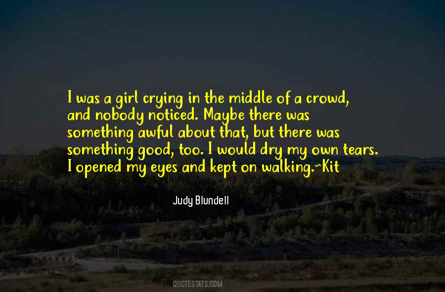Crying My Eyes Out Quotes #785145