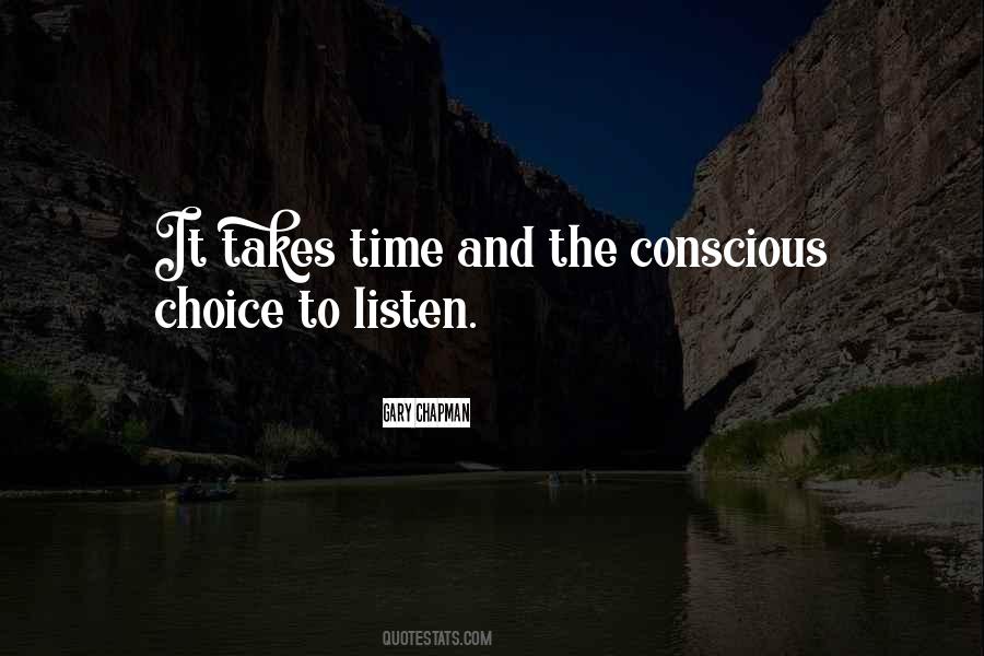 Conscious Choice Quotes #1346810