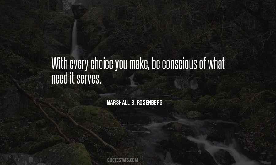 Conscious Choice Quotes #463242