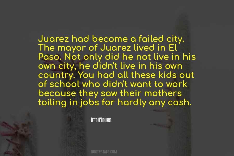 B Juarez Quotes #1017299