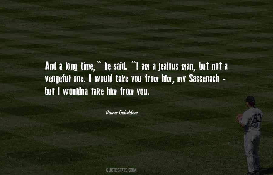 I Am Jealous Quotes #1565551