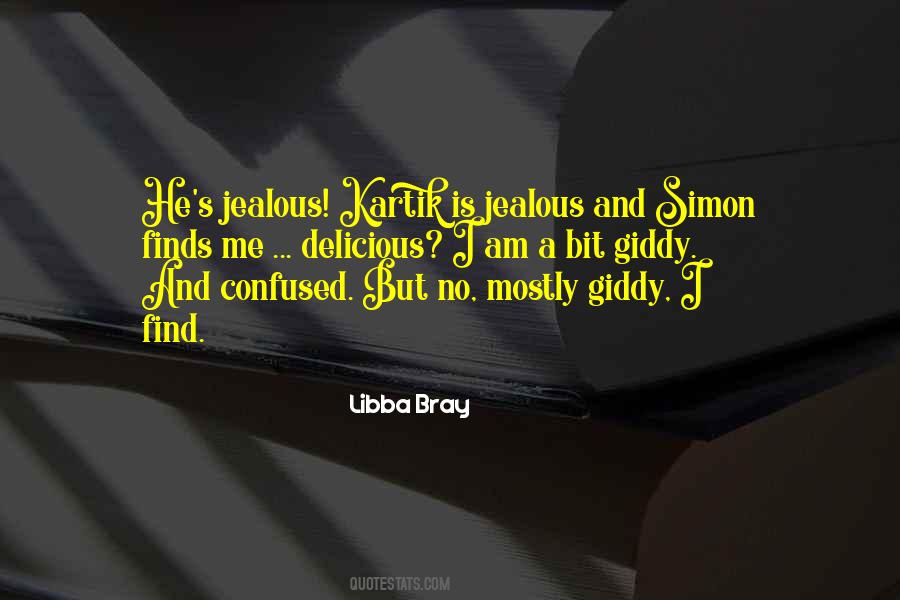 I Am Jealous Quotes #1607026