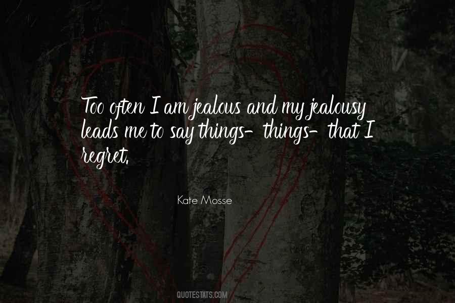 I Am Jealous Quotes #1647247