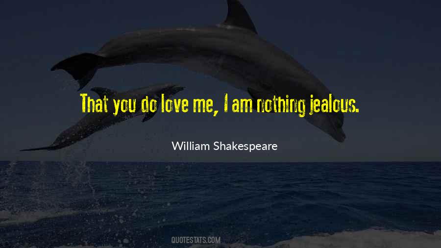 I Am Jealous Quotes #821904