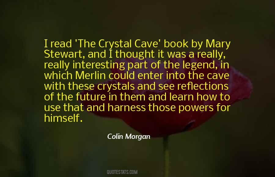 Crystal Cave Quotes #1186047