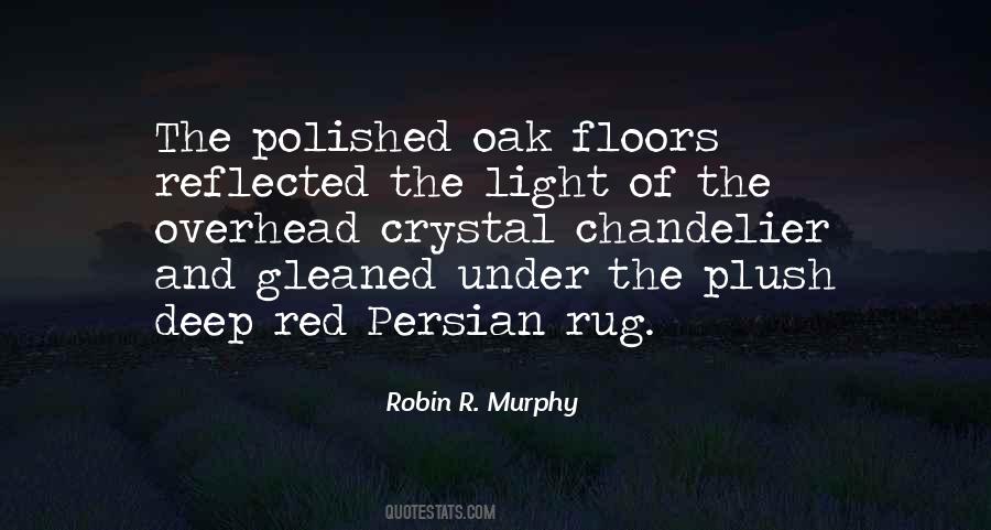 Crystal Chandelier Quotes #1514225