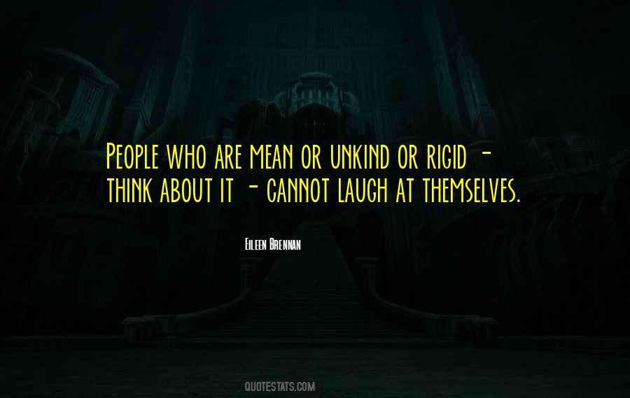 People Who Are Unkind Quotes #410607