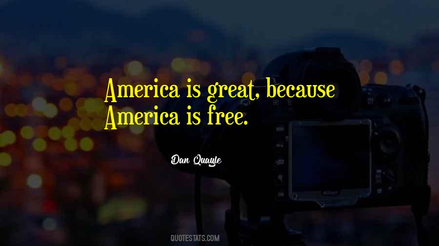 America Is Great Quotes #220257