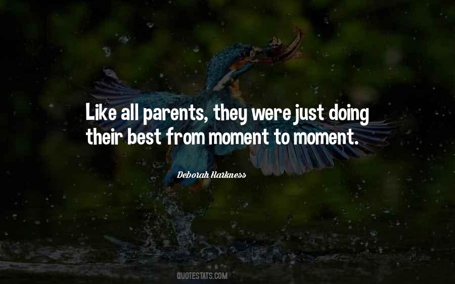 Moment To Moment Quotes #1576395