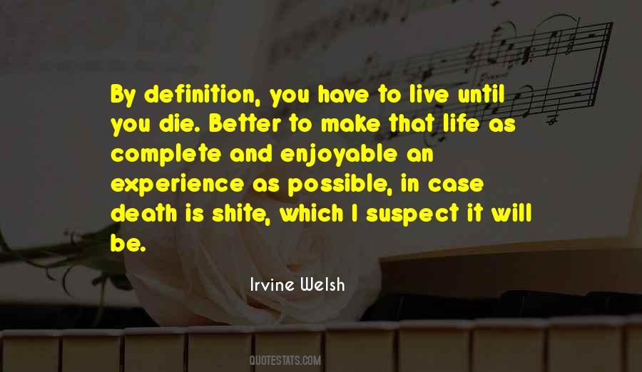 Until You Experience It Quotes #1856984