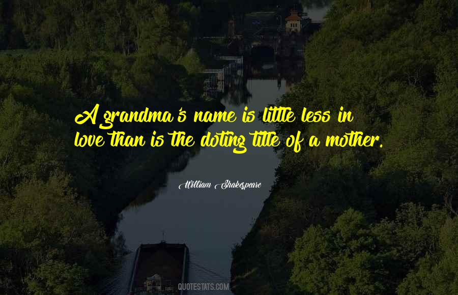 Grandma S Love Quotes #1580901