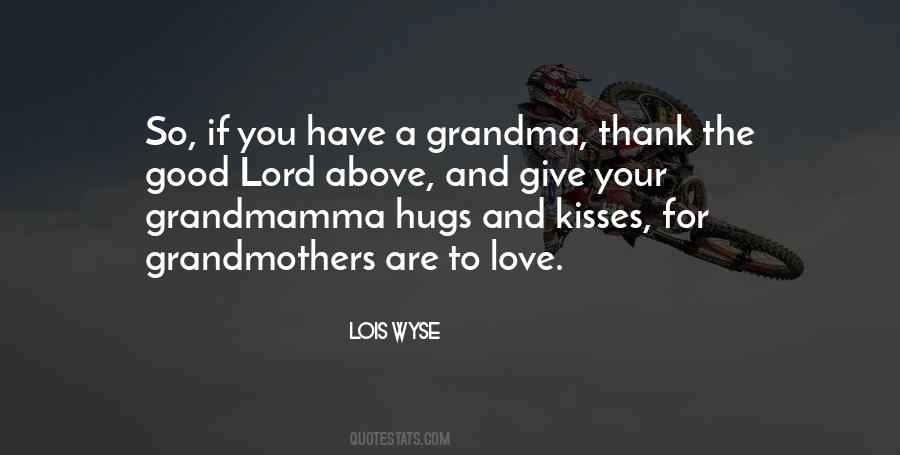 Grandma S Love Quotes #1740088