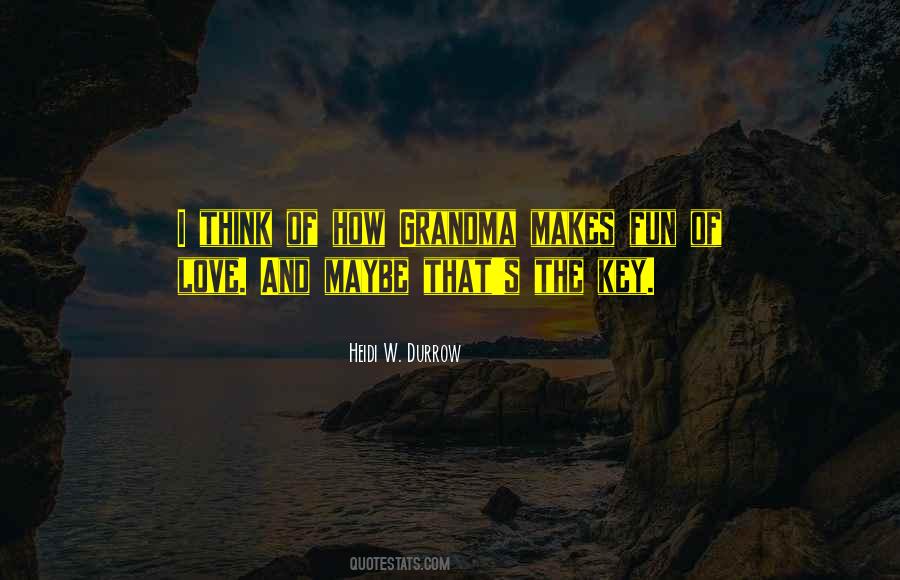 Grandma S Love Quotes #776127