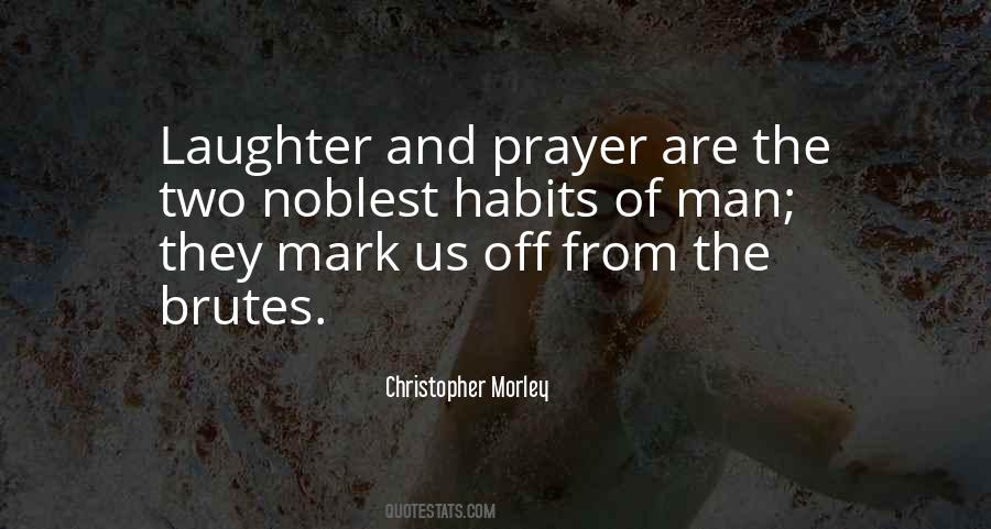 Prayer Habits Quotes #1301518