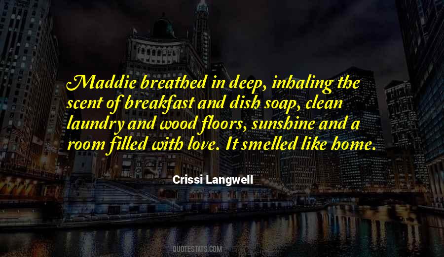 Love Is Like Sunshine Quotes #1041003