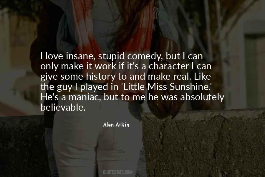 Love Is Like Sunshine Quotes #1528626