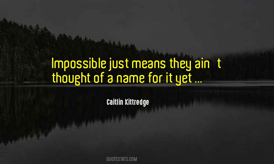 Quotes About Kittredge #103062