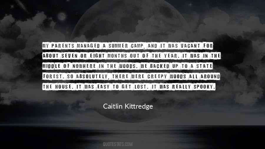 Quotes About Kittredge #1059503