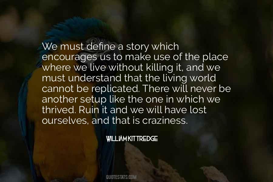 Quotes About Kittredge #1177195