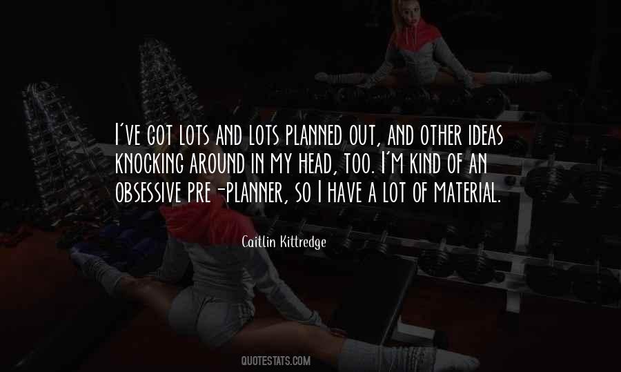 Quotes About Kittredge #284147