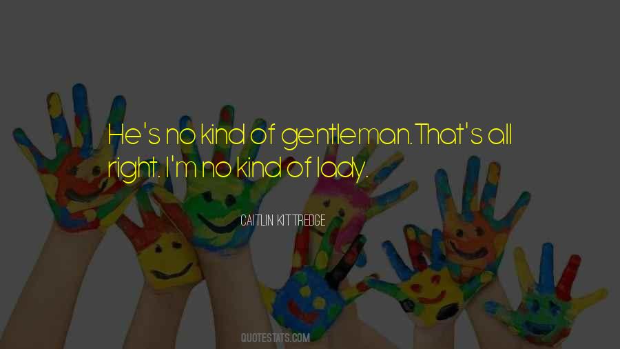 Quotes About Kittredge #522148
