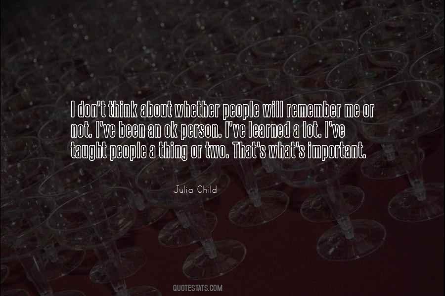 People Will Remember Quotes #1035860