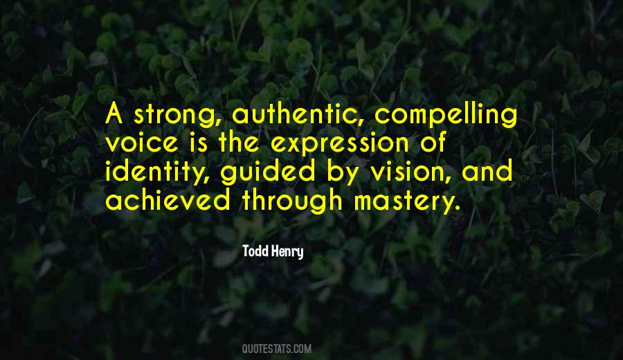 Voice And Vision Quotes #1116107