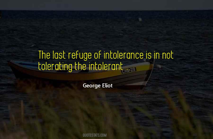 Tolerating The Intolerant Quotes #859997
