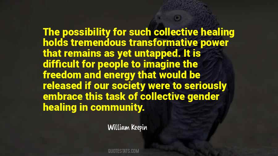 Healing Community Quotes #514235