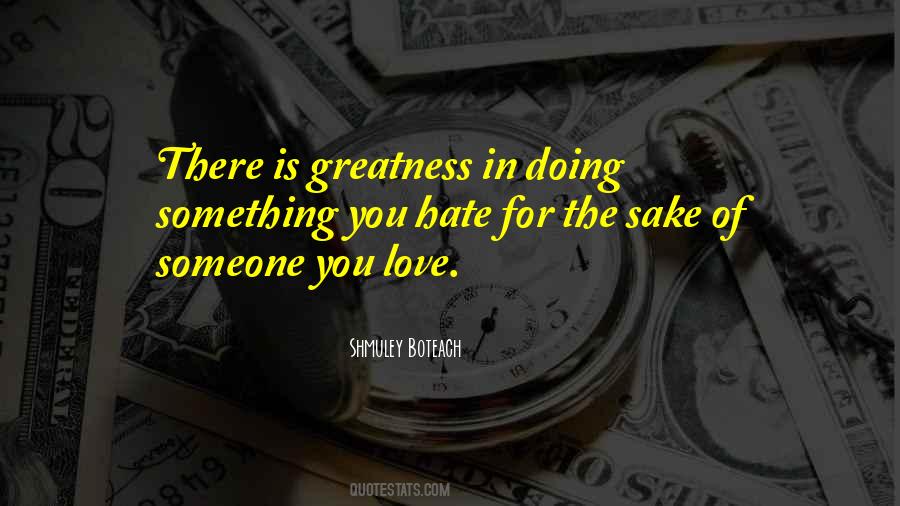 Greatness In You Quotes #244883