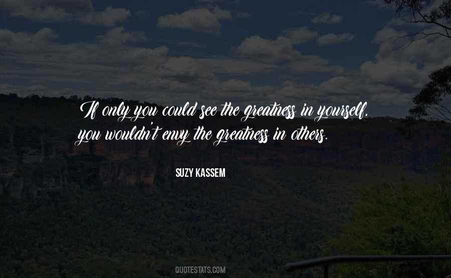 Greatness In You Quotes #638454