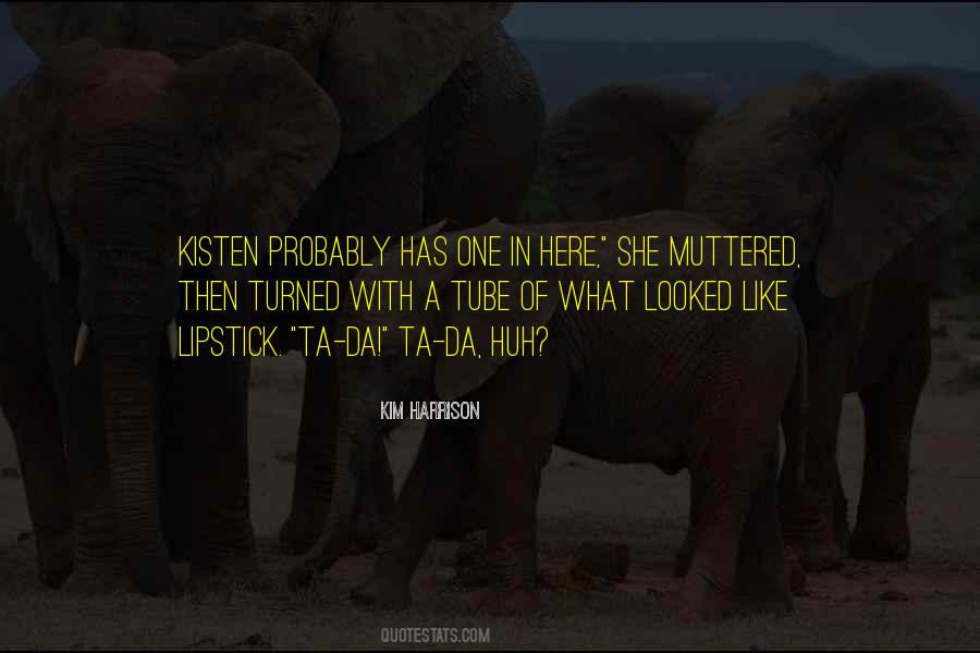 Quotes About Kisten #80729