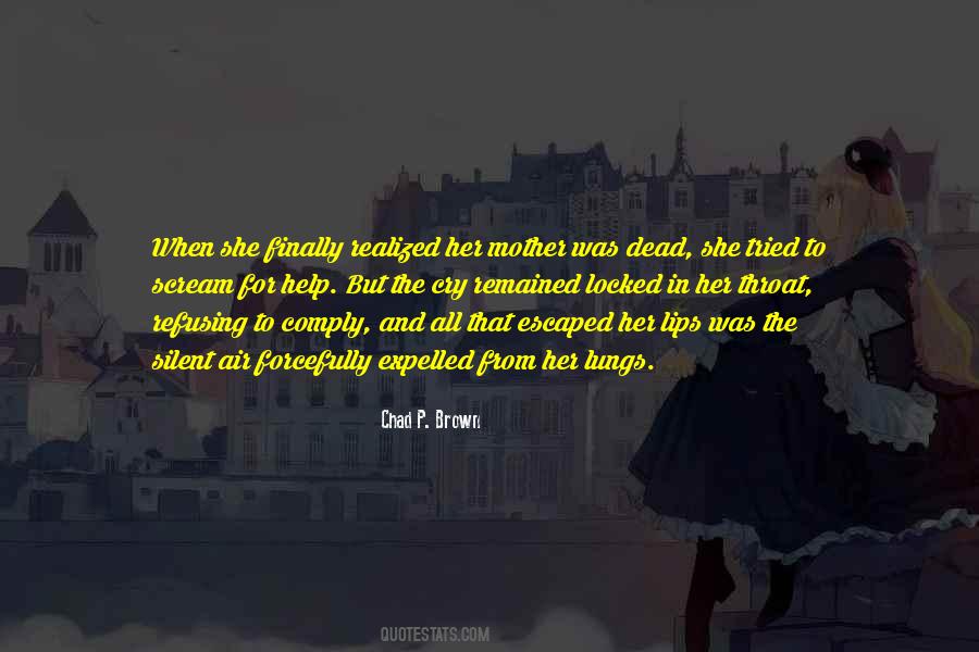 Heavens Theyre Quotes #784843