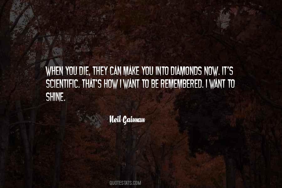 You Want It When Quotes #11846